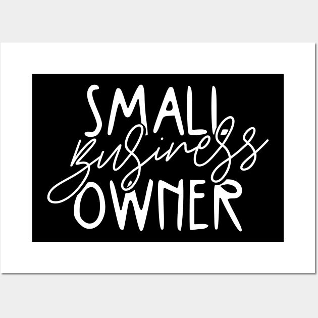 Small Business Owner Wall Art by Locind